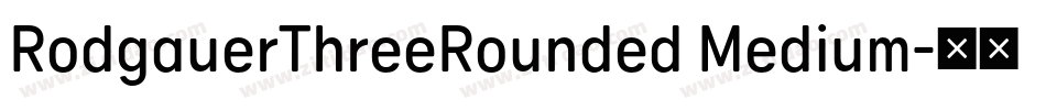 RodgauerThreeRounded Medium字体转换